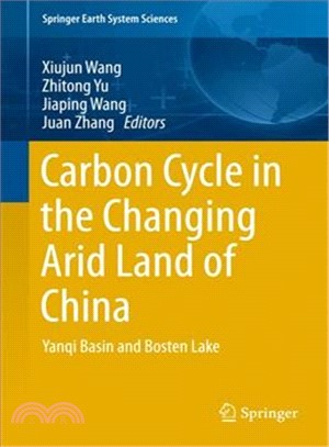 Carbon Cycle in the Changing Arid Land of China ― Yanqi Basin and Bosten Lake
