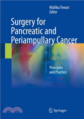 Surgery for Pancreatic and Periampullary Cancer：Principles and Practice