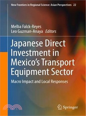 Japanese Direct Investment in Mexico's Transport Equipment Sector ― Macro Impact and Local Responses