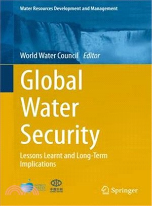 Global Water Security ― Lessons Learnt and Long-term Implications