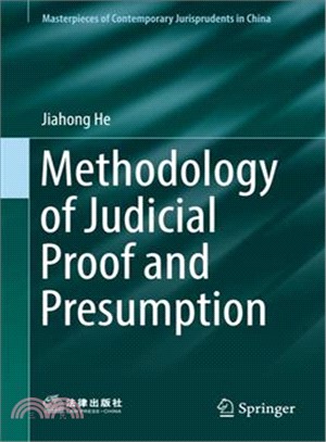 Methodology of Judicial Proof and Presumption