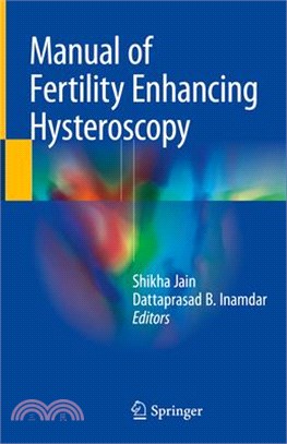 Manual of Fertility Enhancing Hysteroscopy