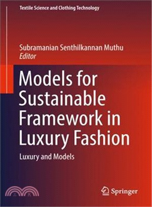 Models for Sustainable Framework in Luxury Fashion ― Luxury and Models