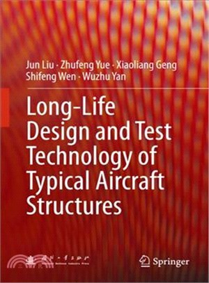 Long-life Design and Test Technology of Typical Aircraft Structures