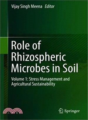 Role of Rhizospheric Microbes in Soil ― Stress Management and Agricultural Sustainability