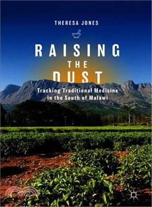 Raising the Dust ― Tracking Traditional Medicine in the South of Malawi