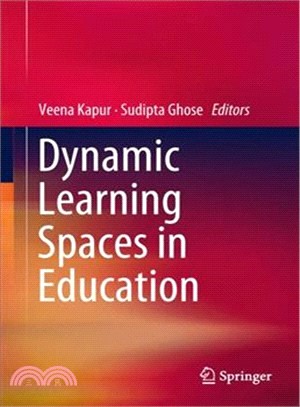 Dynamic Learning Spaces in Education