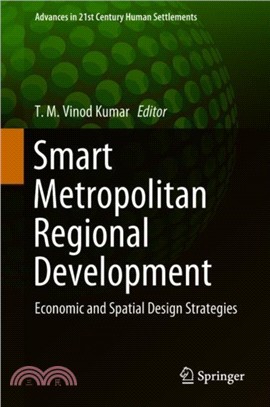 Smart Metropolitan Regional Development：Economic and Spatial Design Strategies