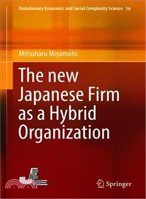 The New Japanese Firm As a Hybrid Organization