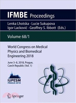 World Congress on Medical Physics and Biomedical Engineering 2018 ― June 3-8, 2018, Prague, Czech Republic