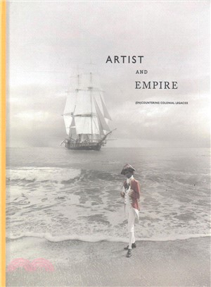Artist and Empire ― En-countering Colonial Legacies