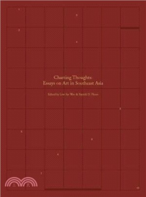 Charting Thoughts ― Essays on Art in Southeast Asia
