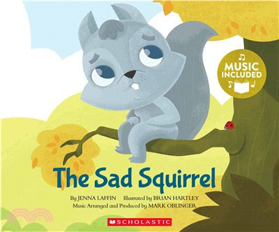 Cantata Learning: The Sad Squirrel (with audio on CD and StoryPlus)(附音檔)(含CD)