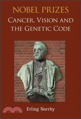 Nobel Prizes ― Cancer, Vision and the Genetic Code