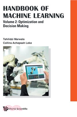 Handbook of Machine Learning ― Optimization and Decision Making