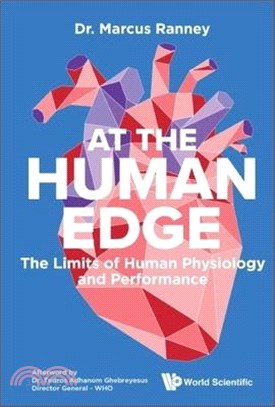 Human Edge ― Limits of Human Physiology and Performance