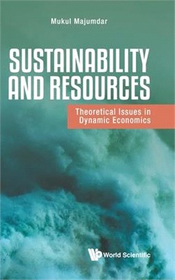 Sustainability and Resources ― Theoretical Issues in Dynamic Economics