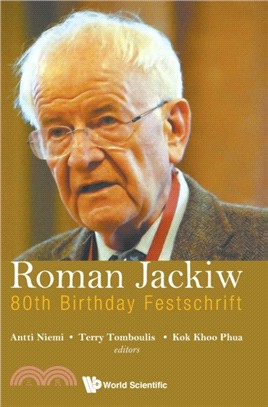 Roman Jackiw: 80th Birthday Festschrift