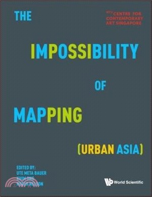 The Impossibility of Mapping ― Urban Asia