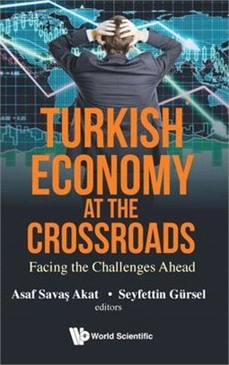 Turkish Economy at the Crossroads ― Facing the Challenges Ahead