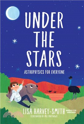 Under The Stars: Astrophysics For Everyone