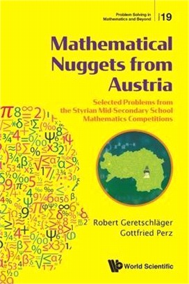 Mathematical Nuggets from Austria ― Selected Problems from the Styrian Mid-secondary School Mathematics Competitions