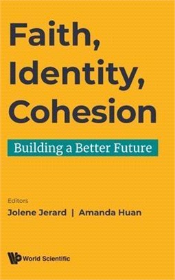 Faith, Identity, Cohesion ― Building a Better Future
