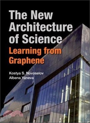 The New Architecture of Science ― Learning from Graphene