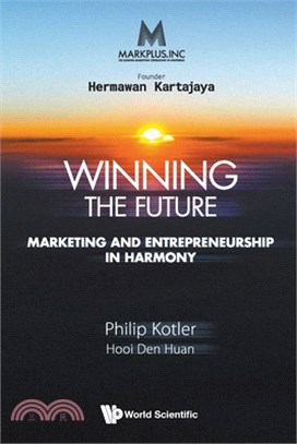 Markplus Inc: Winning the Future - Marketing and Entrepreneurship in Harmony