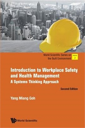 Introduction to Workplace Safety and Health Management: A Systems Thinking Approach (Second Edition)