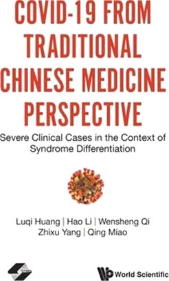 Covid-19 from Traditional Chinese Medicine Perspective: Severe Clinical Cases in the Context of Syndrome Differentiation