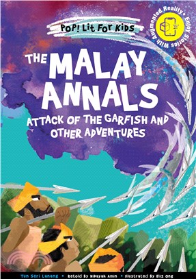 Malay Annals, The: Attack of the Garfish and Other Adventures精裝