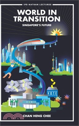 World in Transition: Singapore's Future