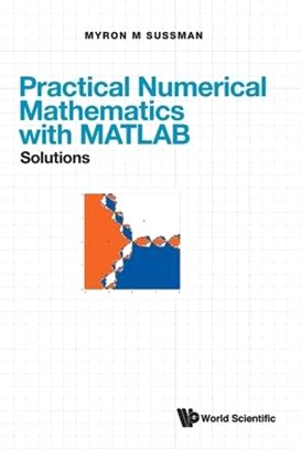 Practical Numerical Mathematics with Matlab: Solutions