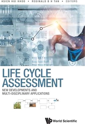 Life Cycle Assessment: New Developments and Multi-Disciplinary Applications