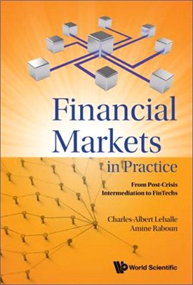 Financial Markets in Practice: From Post-Crisis Intermediation to Fintechs
