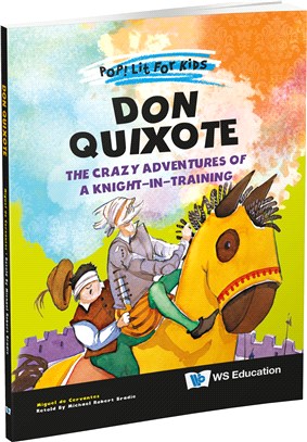 Don Quixote: The Crazy Adventures of a Knight-In-Training精裝