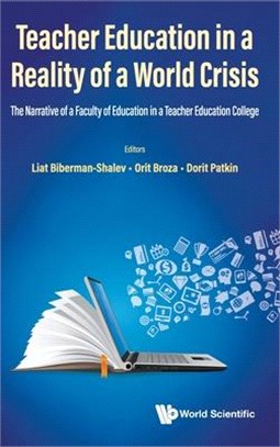 Teacher Education in a Reality of a World Crisis: The Narrative of a Faculty of Education in a Teacher Education College