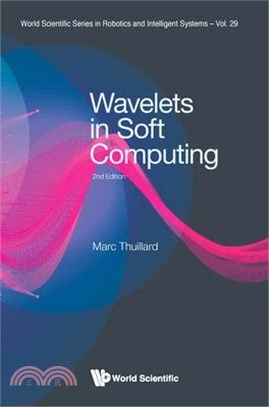 Wavelets in Soft Computing (Second Edition)