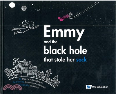 Emmy and the Black Hole That Stole Her Sock精裝