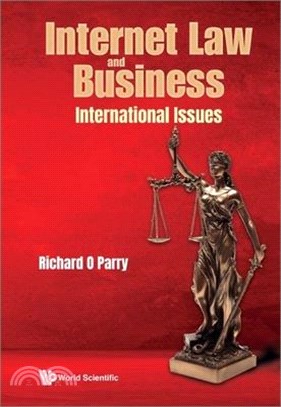 Internet Law and Business: International Issues