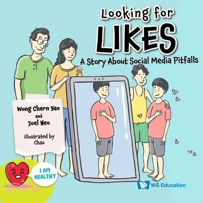 Looking for Likes: A Story about Social Media Pitfalls(精裝)