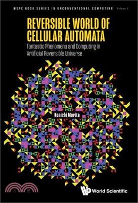 Reversible World of Cellular Automata: Fantastic Phenomena and Computing in Artificial Reversible Universe