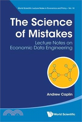Science of Mistakes, The: Lecture Notes on Economic Data Engineering