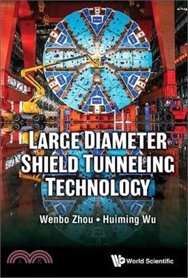Large Diameter Shield Tunneling Technology