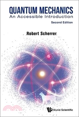 Quantum Mechanics: An Accessible Introduction (Second Edition)