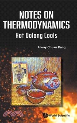 Notes on Thermodynamics: Hot Oolong Cools