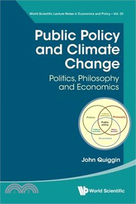 Public Policy and Climate Change: Politics, Philosophy and Economics