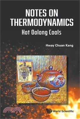 Notes on Thermodynamics: Hot Oolong Cools