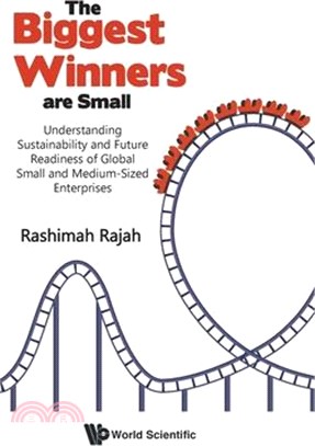 Biggest Winners Are Small, The: Understanding Sustainability and Future Readiness of Global Small and Medium-Sized Enterprises